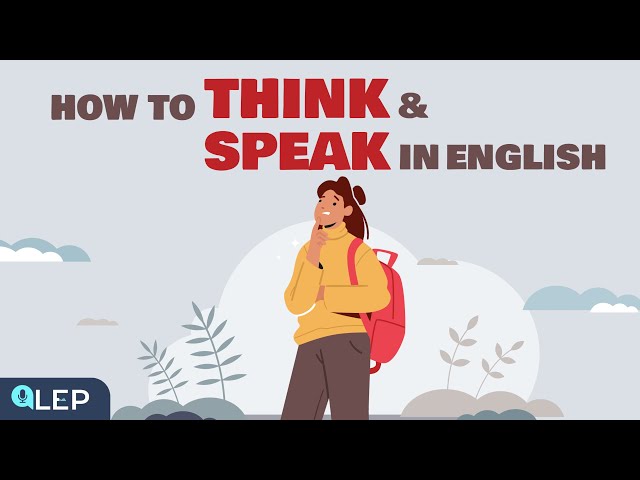 How To Think and Speak in English? |🎧 Podcast and Chill | Beginner