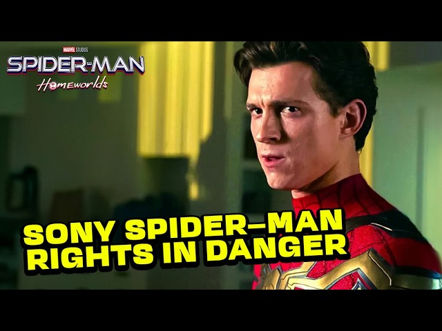 BREAKING! SONY COULD LOSE SPIDER-MAN RIGHTS TO MARVEL! MAJOR FILMING DELAYS REPORTED