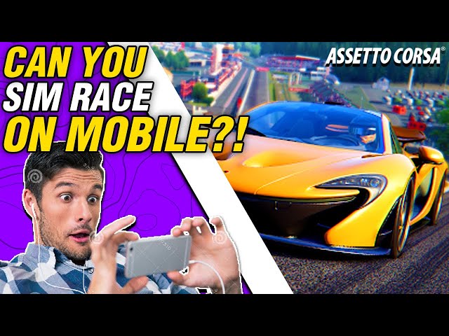 Can you SIM RACE on a MOBILE?! (Assetto Corsa)