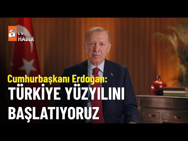 Erdoğan'dan 2024 mesajı - atv Ana Haber