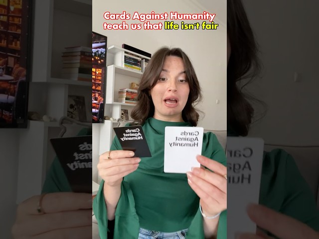 "Cards Against Humanity" Would Teach You An IMPORTANT Life Lesson