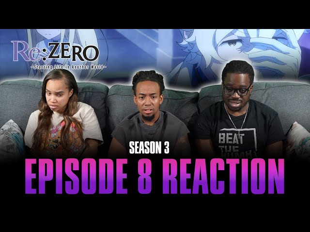 The One I'll Love Someday | Re:Zero S3 Ep 8 Reaction