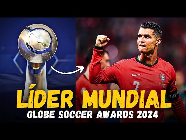 🎖️ Cristiano Ronaldo LÍDER MUNDIAL en las votaciones de los Globe Soccer Awards 2024