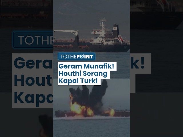 Anggap Turki Bermuka Dua kerena Tetap Berdagang dengan Israel, Houthi Yaman Serang Kapal Anadolu S