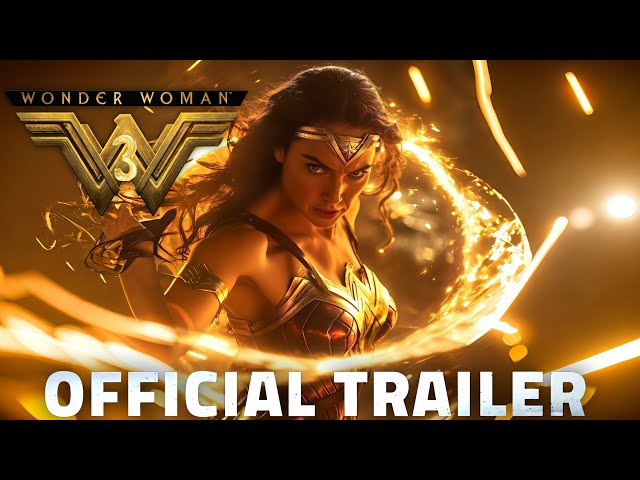 Wonder Woman 3 (2025) - Official Trailer | Gal Gadot, Ben Affleck