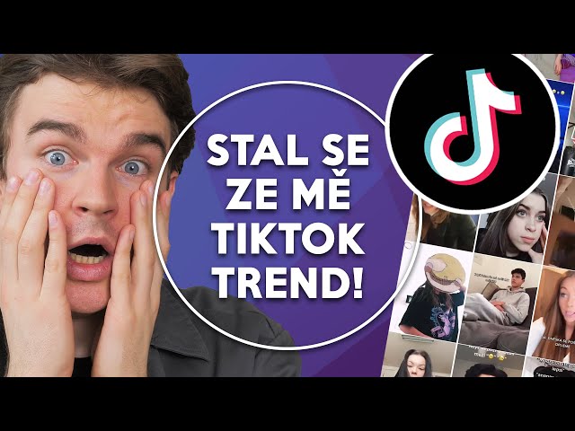 Stal se ze mě TikTok trend! | KOVY