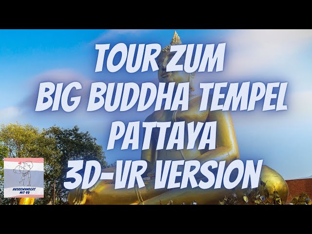 3D-VR (4K + HD) Tour Big Buddha Pattaya 🙏🙏 Known as Wat Phra Khao Yai. Walked up the mountain