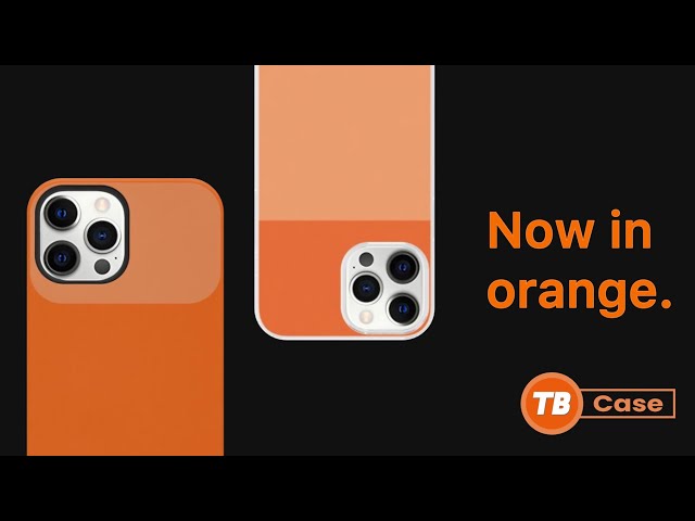 TB Case & TB Case Plus Now in Orange