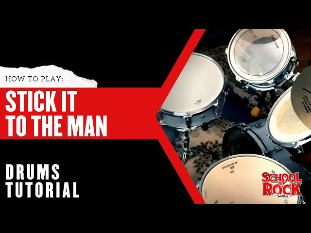 Stick It to the Man: DRUMS Tutorial  |  School of Rock The Musical