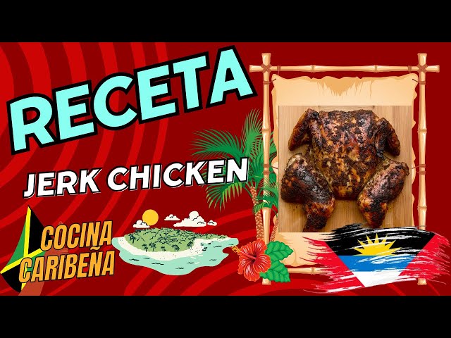 De Antigua a Madrid: cómo preparar el Pollo Jerk auténtico 🇦🇬 (receta de Jerk chicken)