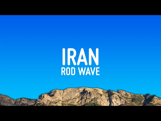 Rod Wave - IRan (Lyrics)