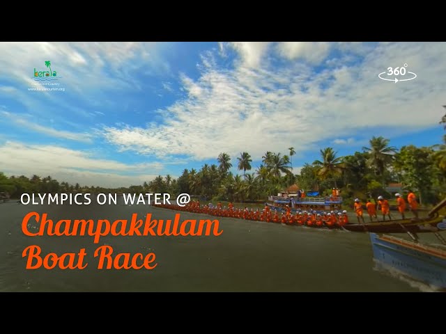 Champakkulam Boat Race | An Ideal Watch of Olympics on Water | Kerala Tourism | Virtual Reality