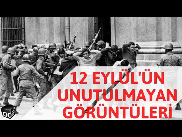 12 Eylül'ün unutulmayan görüntüleri