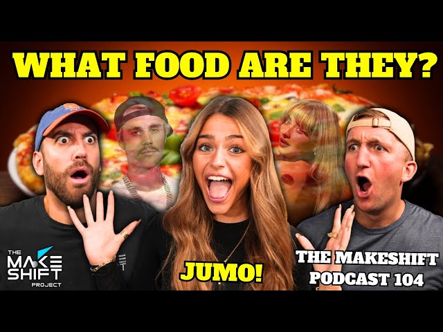 Which FOOD Are These CELEBRITIES?! (feat. Jumo) 🍕 The Makeshift Podcast 104