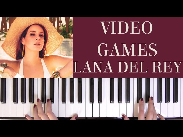 HOW TO PLAY: VIDEO GAMES - LANA DEL REY