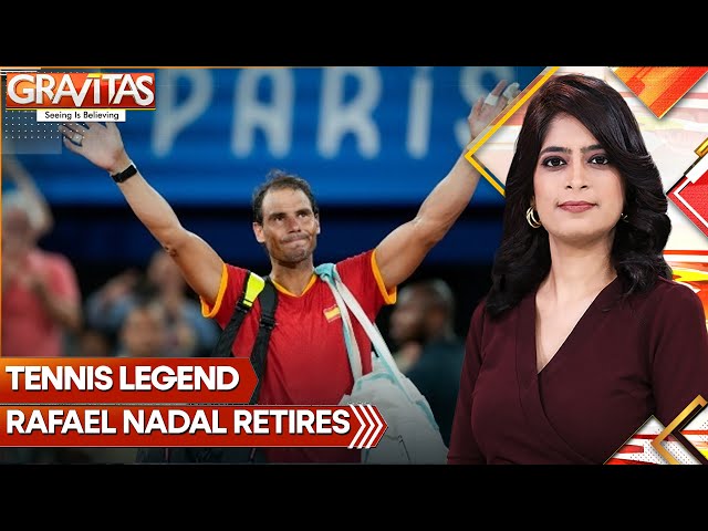 Rafael Nadal Ends His Legendary Tennis Career | GRAVITAS