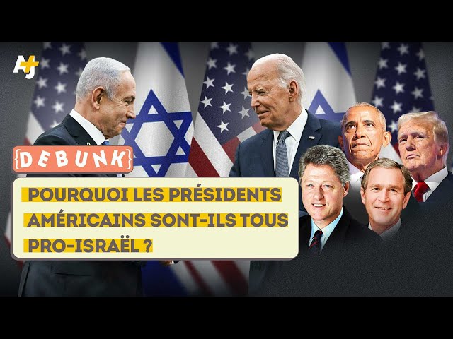 POURQUOI LES PRÉSIDENTS AMÉRICAINS SONT-ILS TOUS PRO-ISRAËL ?