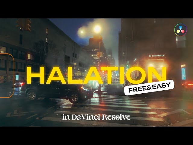 Halation Effect in DaVinci Resolve | Free and Easy Technique