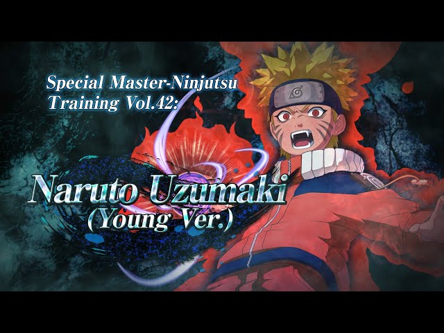 NARUTO TO BORUTO: SHINOBI STRIKER – Naruto Uzumaki (Young Ver.) DLC Trailer