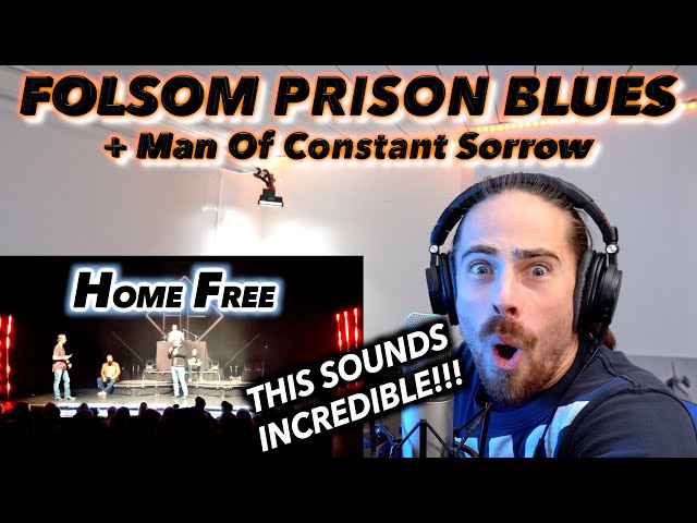 Home Free - Folsom Prison Blues (MV & Live) + Man Of Constant Sorrow FIRST REACTION!