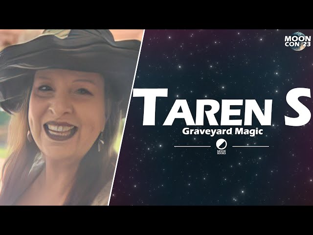 Graveyard Magic | Taren S | MoonCon 2023 Autumn Edition