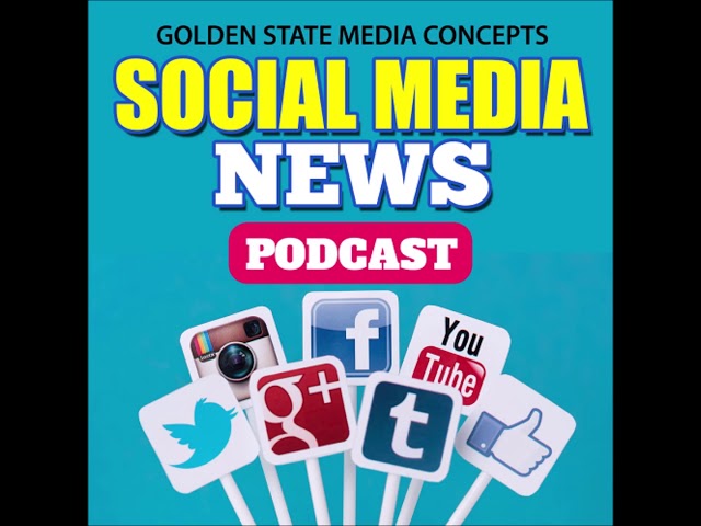 GSMC Social Media News Podcast Episode 150: Facebook Privacy, Drake, & Walmart Nuptials