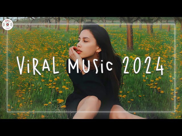 TikTok Songs 2024 🍦 TikTok Songs Playlist ~ Best songs 2024 to add your playlist (Playlist Hits)