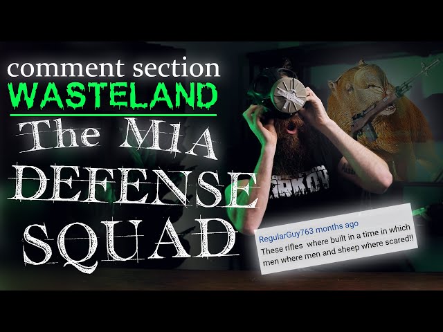 Comment Section Wasteland: The M1A Defense Squad [Episode 3]