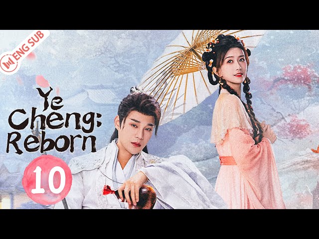 Ye Cheng: Reborn EP10 (Jia Ze, Yuan Hao) 💗Double identities but only one love💗 | 夜城赋之离生