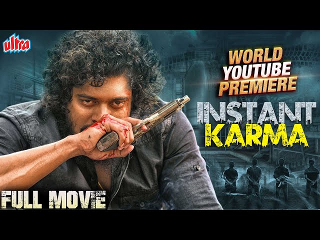 Instant Karma Full Movie (4K) | New Released Hindi Dubbed Movie (2022) | Yash Shetty