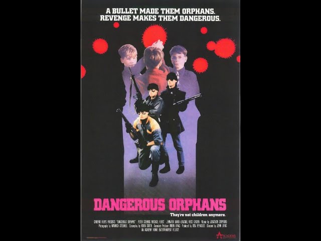 Dangerous Orphans (1986 New Zealand Movie)