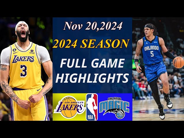 Los Angeles Lakers Vs Orlando Magic Game Highlights 4th-Qtr |Nov20,2024 | NBA TODAY | NBA Highlights