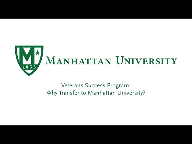 Why Transfer to Manhattan University as a Student Veteran