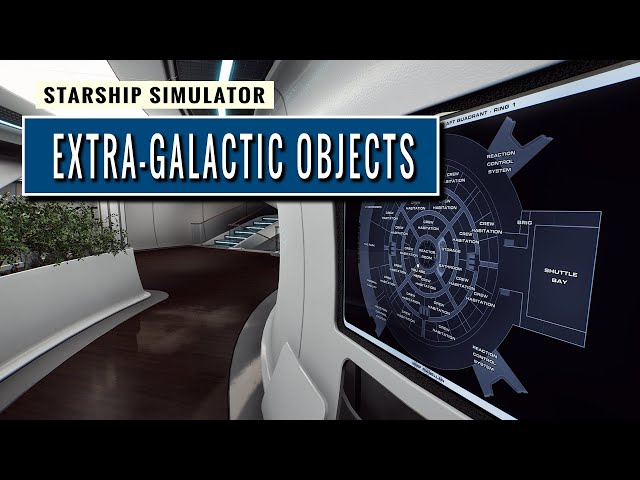 Starship Simulator NEWS: Galaxy Reset, Extra-Galactic Objects & Cool Conference Room Feature