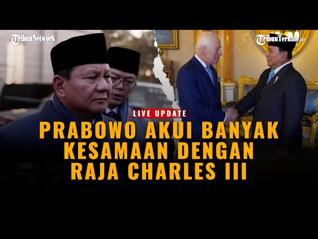 🔴LIVEUPDATE - PRESIDEN PRABOWO UNGKAP ISI PERTEMUAN DENGAN RAJA CHARLES III DI ISTANA BUCKINGHAM