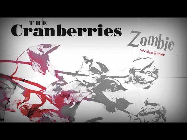 The Cranberries - Zombie (InVoice Remix 2024)