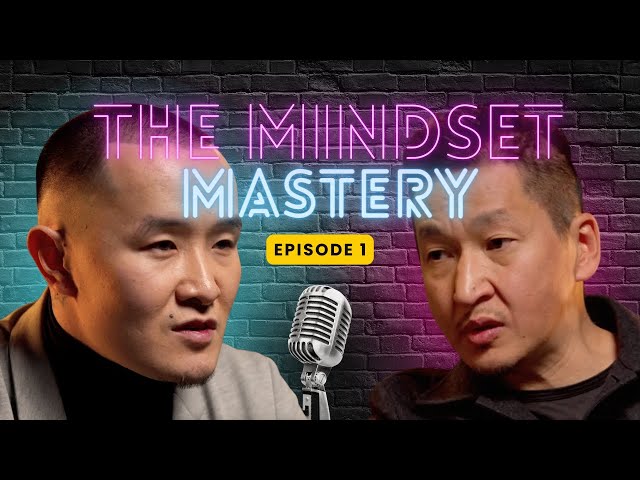 S1E1 - ТОРДАЙН ГАНБОЛД :: THE MINDSET MASTERY PODCAST