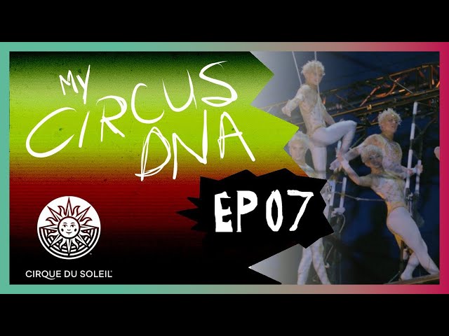 My Circus DNA | Ammed Tuniziani | Cirque du Soleil