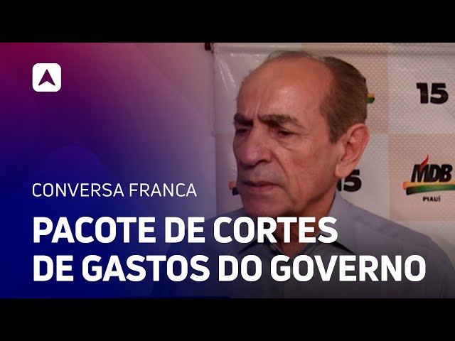 Senador comenta sobre pacote de cortes de gastos do governo