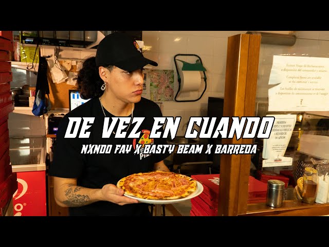 NXNDO FAY X BASTY BEAM X BARREDA -  DE VEZ EN CUANDO