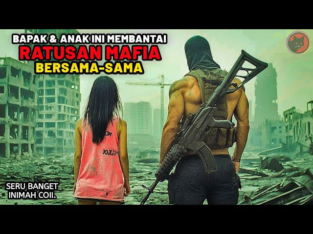 Istrinya Dibantai Dengan Keji Oleh Mafia, Jadi Ayah & Anak Ini Sepakat Untuk Balas Dendam Bersama