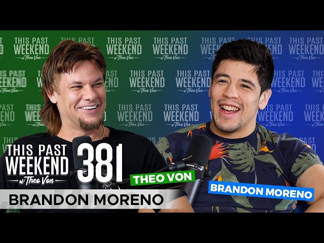 Brandon Moreno | This Past Weekend w/ Theo Von #381