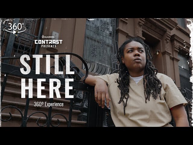 Still Here | 360º Experience