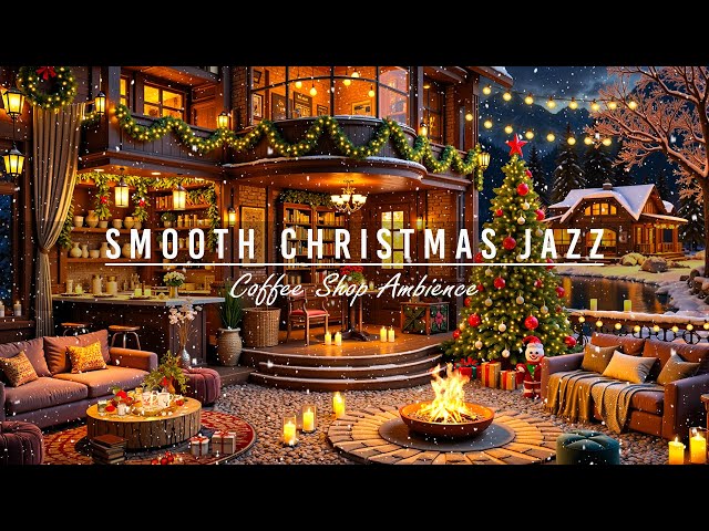 Unwind with Instrumental Christmas Jazz Music 2025 & Snow Falling 🎄 Cozy Winter Coffee Shop Ambience