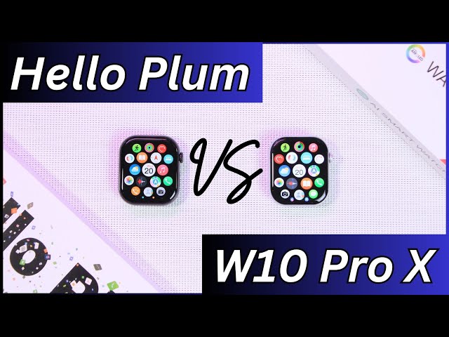 Hello Plum vs Microwear W10 Pro X Smartwatch | Top Apple Watch Series 10 Replicas