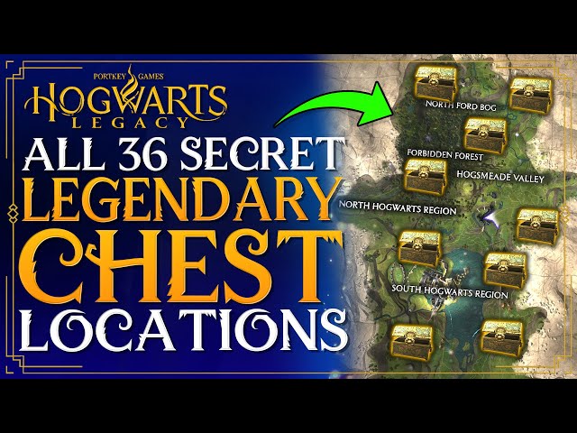 Hogwarts Legacy ALL 36 SECRET LEGENDARY CHEST LOCATIONS - The Ultimate Guide - Legendary Gear Chests