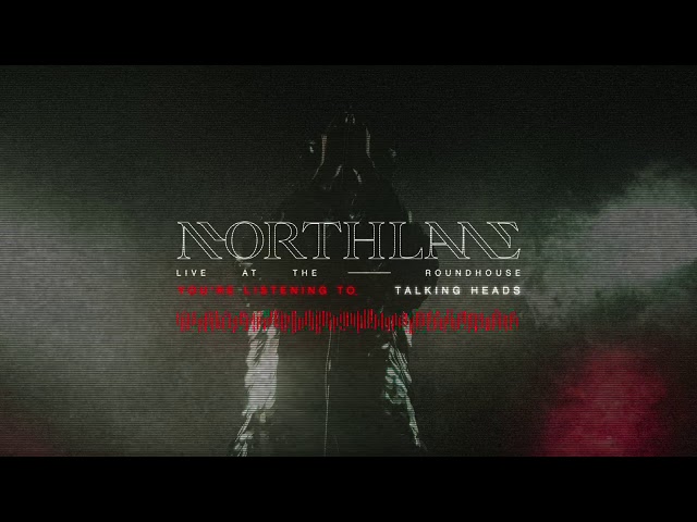 Northlane - Talking Heads [Live At The Roundhouse]