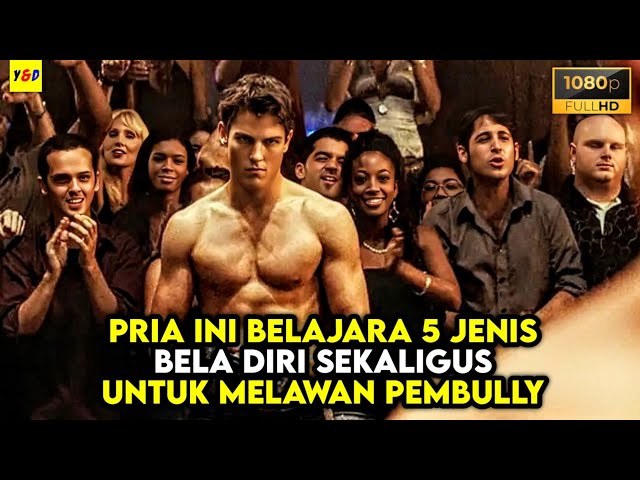 Pria Ini Belajar 5 Jenis Bela Diri Untuk Melawan Pembully - ALUR CERITA FILM Never Back Down