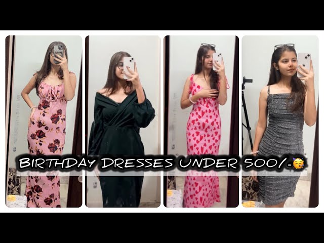 Huge BIRTHDAY DRESSES Haul Under 500/-🤩🥳 Viral *Pinterest* Dress😍✨| APURVA MENDIRATTA |✨