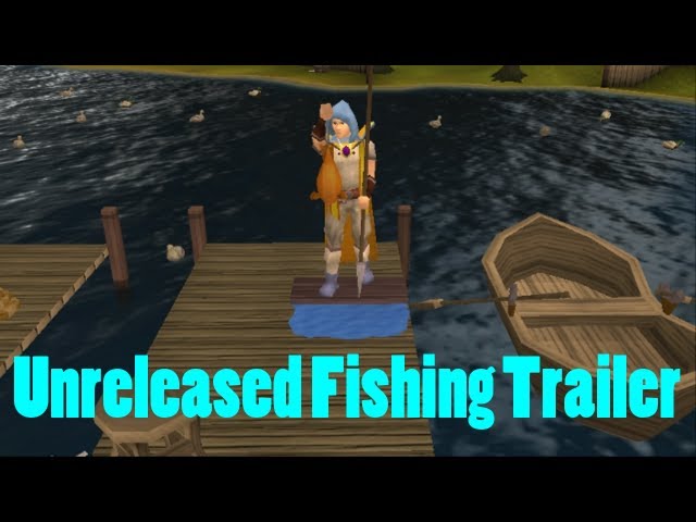 Unreleased Fishing Trailer (Runescape Machinima)